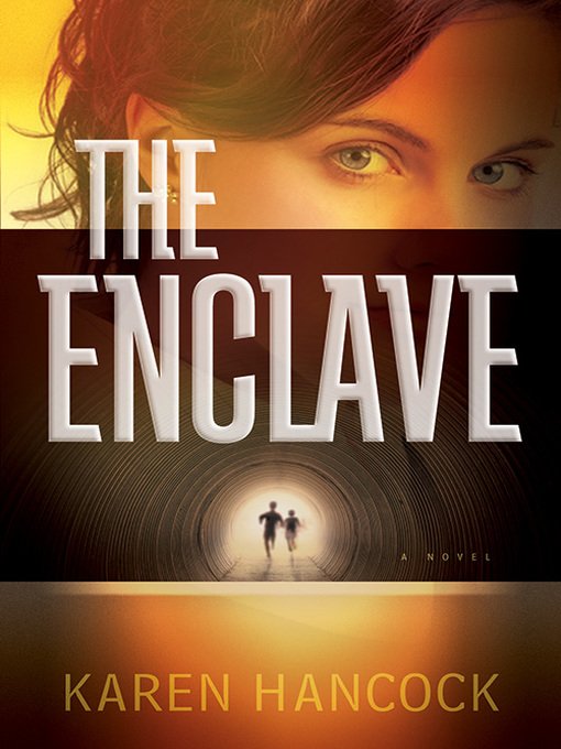 Title details for The Enclave by Karen Hancock - Available